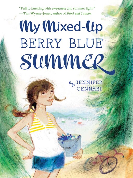 Title details for My Mixed-Up Berry Blue Summer by Jennifer Gennari - Wait list
